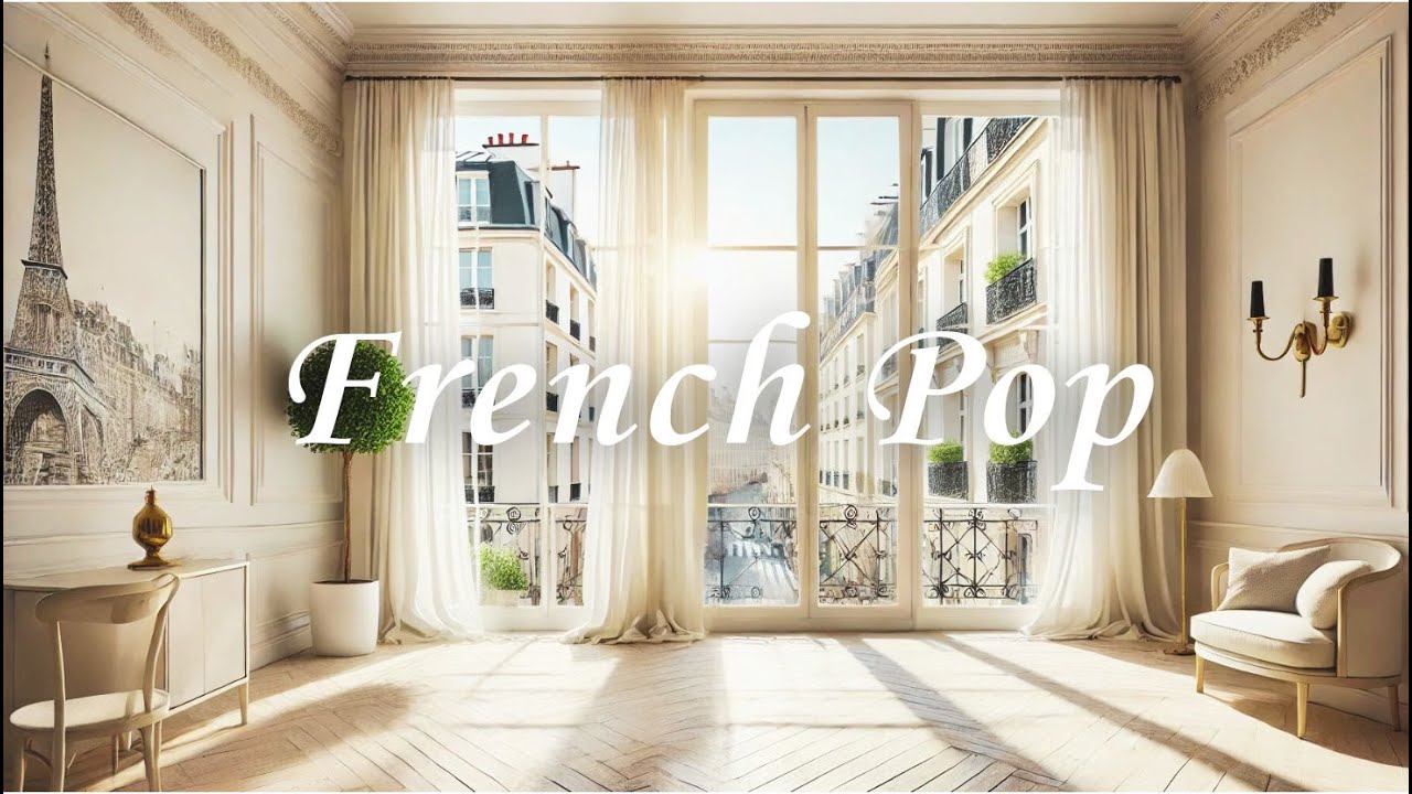 French Pop Ambient 🎨 | Comfortable French pop music