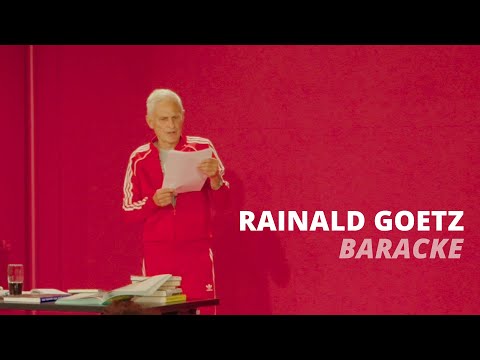 Rainald Goetz: »Baracke«