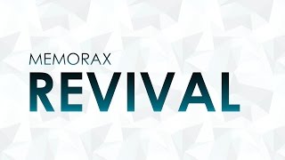 Memorax - Revival [HQ + HD FREE RELEASE]