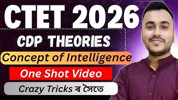 CTET 2026 | Child Development and Pedagogy | Intelligence Theories Explained | CDP Complete Notes