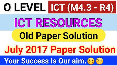 July 2017 ICT Resources paper solution | ICT Resources old paper solution o level July 2017 O level