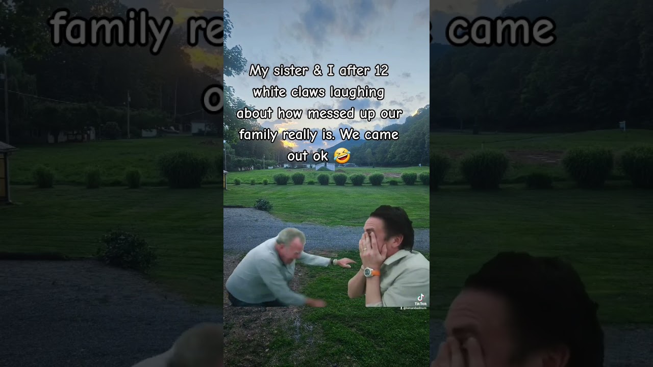 Sometimes you just have to laugh about your family trauma 