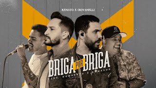 Renato & Giovanelli - Briga por Briga Part. Humberto e Ronaldo