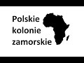 Polskie kolonie zamorskie