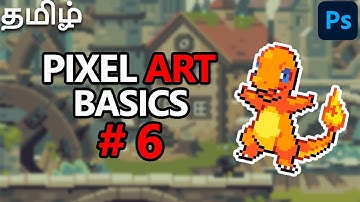 Pixel Art Tutorial in Photoshop (Part 6) | Pixel Art Basics in Tamil | Game Dev Tamil |#gameract2021