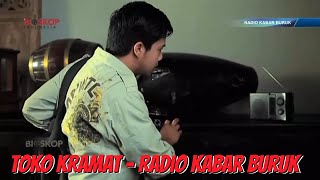 BIOSKOP INDONESIA - TOKO KRAMAT - RADIO KABAR BURUK