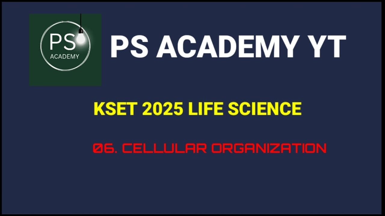 Cellular Organization KSET Life Science's 2025 #kset