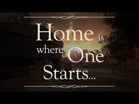 Home is Where One Starts... ПРОХОЖДЕНИЕ