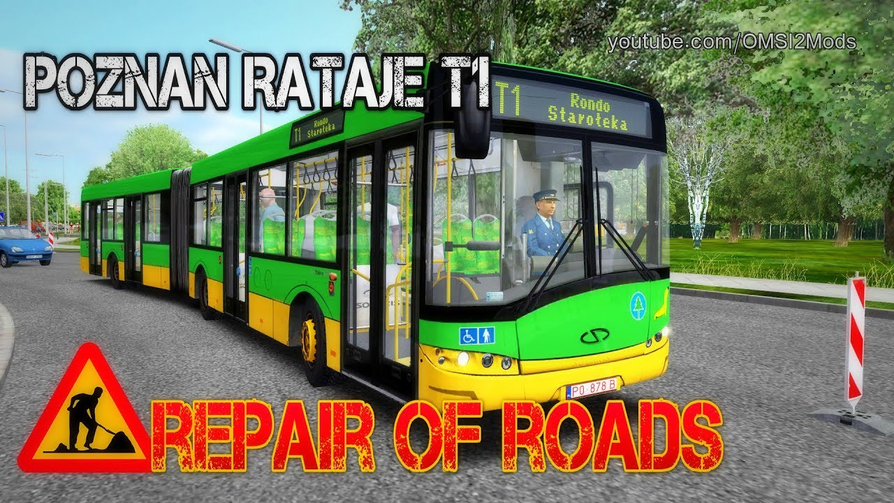 OMSI 2 – Poznan Rataje T1 Repair of roads (Solaris Urbino Long PL)