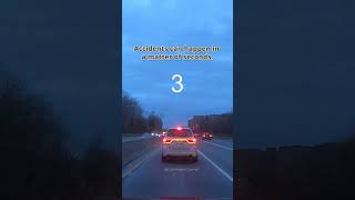 Accidents can happen in a matter of seconds