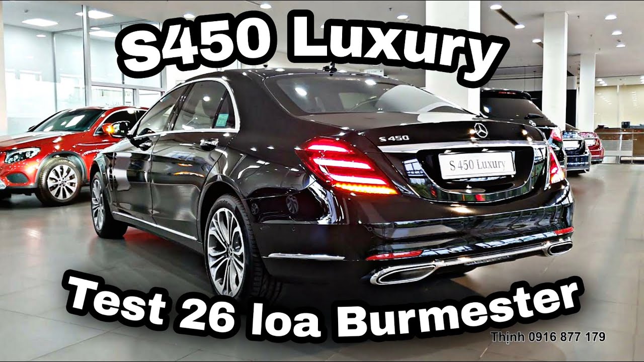 Tổng quan Mercedes S450 Luxury, Trải nghiệm hệ thống 26 Loa Burmester ...