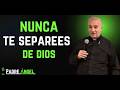 🙏 LO QUE PASA CUANDO TE SEPARAS DE DIOS | Padre Angel 🙏