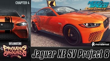 Need For Speed No Limits: Jaguar XE SV Project 8 | Proving Grounds (Chapter 4 - Elimination)