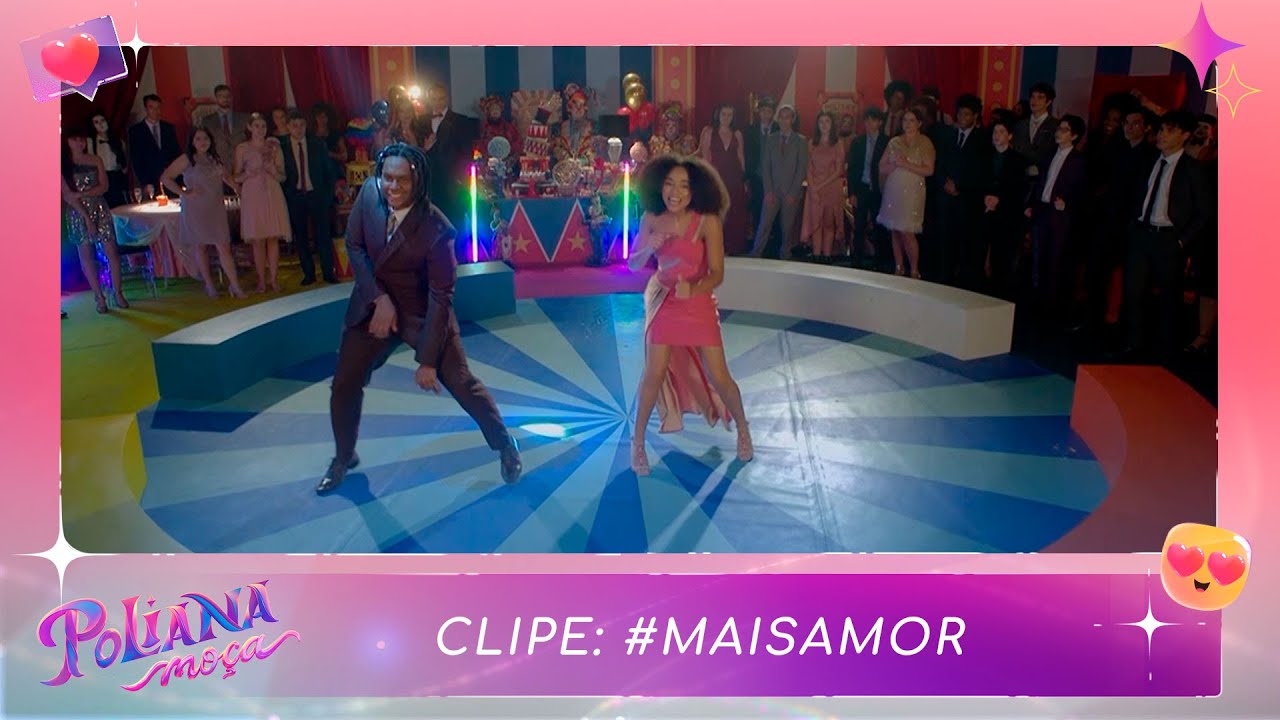 Clipe: Mais Amor | Poliana Moça