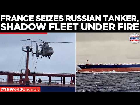 WATCH: France Seizes Suspected Russian Shadow Fleet Oil Tanker in Indian Ocean | Times Now World