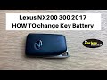 Lexus EX NX 2017 Smart key Battery Change