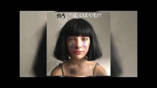 Sia - The Greatest (Audio) ft. Kendrick Lamar