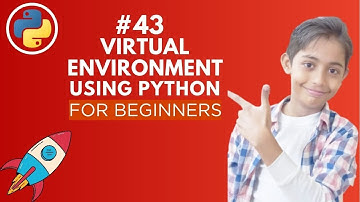 Virtual Envoirment in Python | Python Tutorial - Day #43