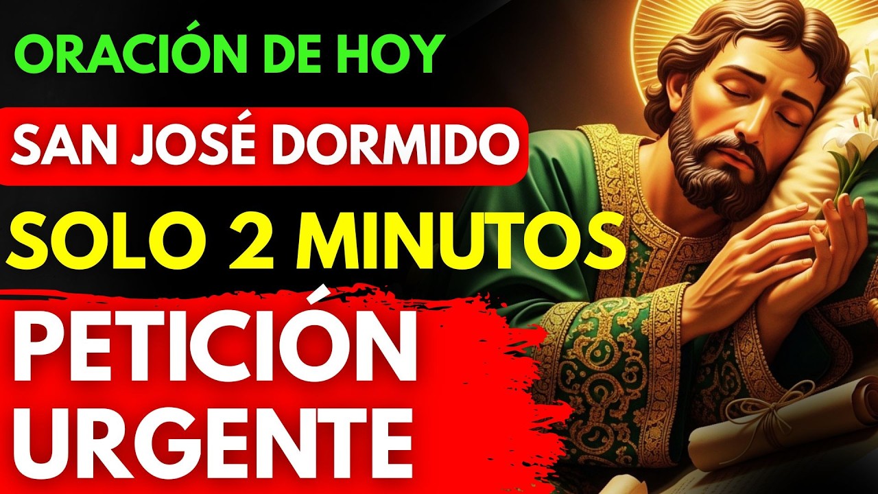 REZA SOLO 2 MINUTOS 😴 San José Dormido CONCEDERÁ tu petición más urgente HOY 🙏