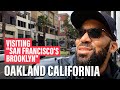 A Day in Oakland, California | Here&#39;s How West Oakland looks today!