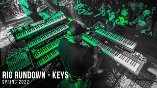 Spafford  Gear Rundown | Keys | Spring 2022