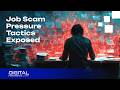 Job Scam Pressure Tactics Exposed