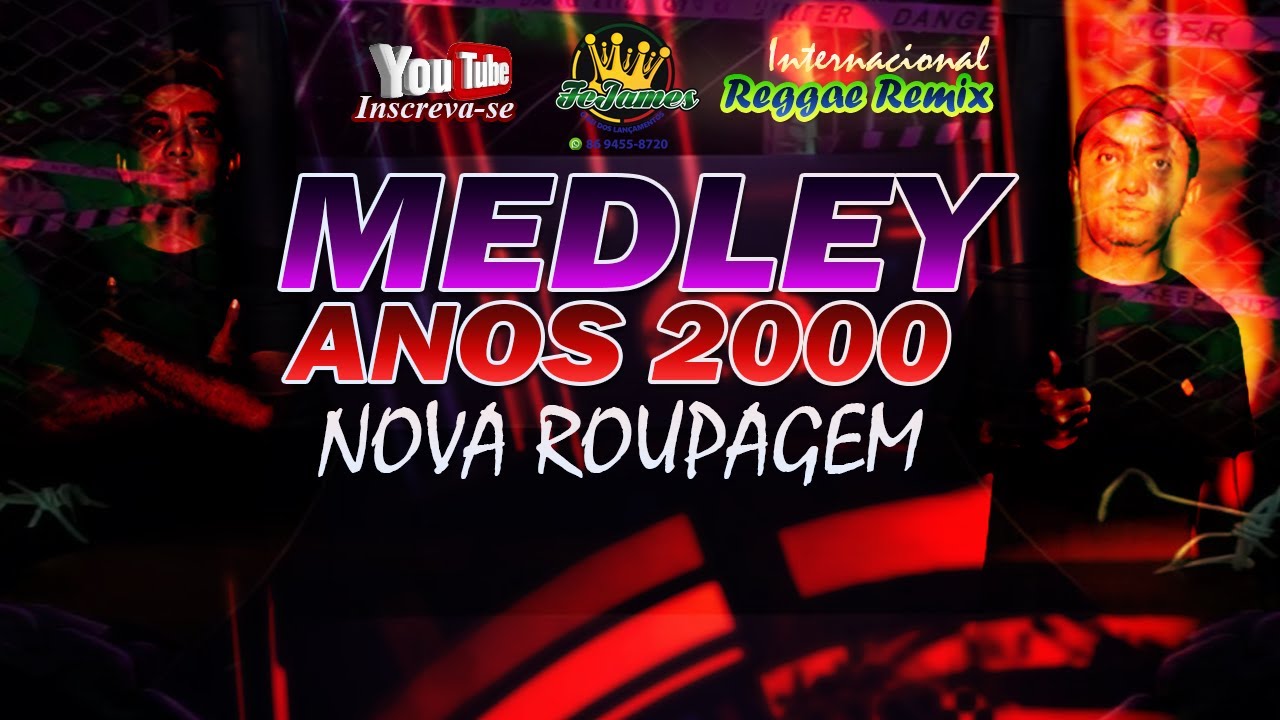 REGGAE DAS ANTIGAS - MEDLEY ANOS 2000 NOVA ROUPAGEM