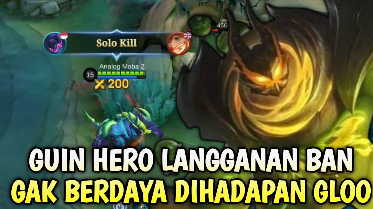 GUIN HERO LANGGANAN BAN GAK BERDAYA DIHADAPAN GLOO - TOP GLOBAL GLOO #mobilelegends 