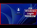 Windows Login Problems • How to Fix Password &amp; PIN Issues • Fix Windows 11 Login • Windows 10 Login
