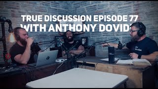 True Discussion Podcast: Episode 77 w/Anthony Dovidio (Jesus and Jiu Jitsu)