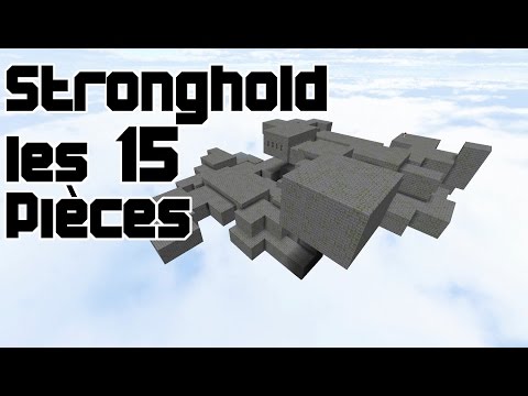 Stronghold disséqué : les 15 pièces