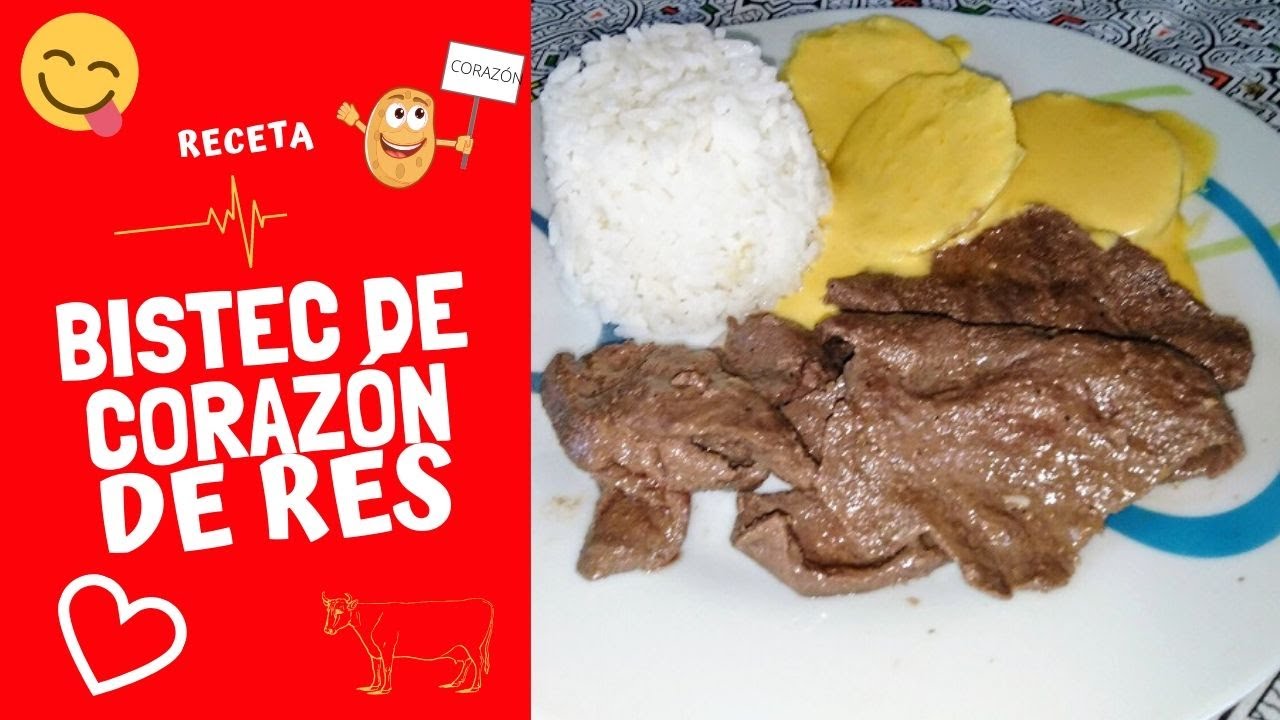 BISTEC DE CORAZÓN DE RES - Una Receta de Cocina