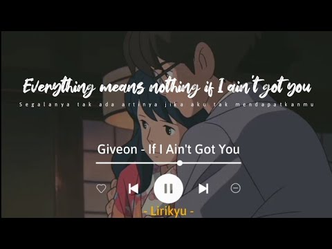 Download If I Ain't Got You - Giveon 'Cover' (Lyrics Terjemahan)