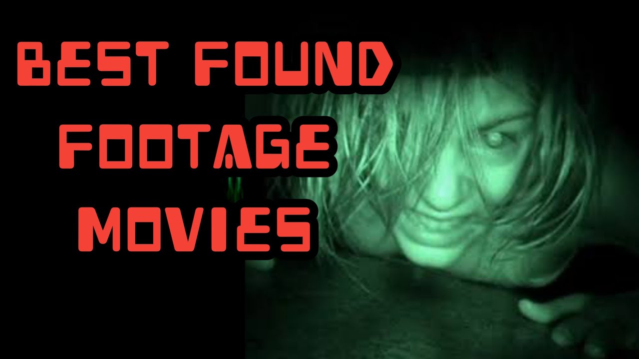 Best Found Footage Movies List YouTube