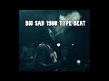 Big Sad 1900 x Lil Pete type beat - My Love (Prod Elii Beatz)