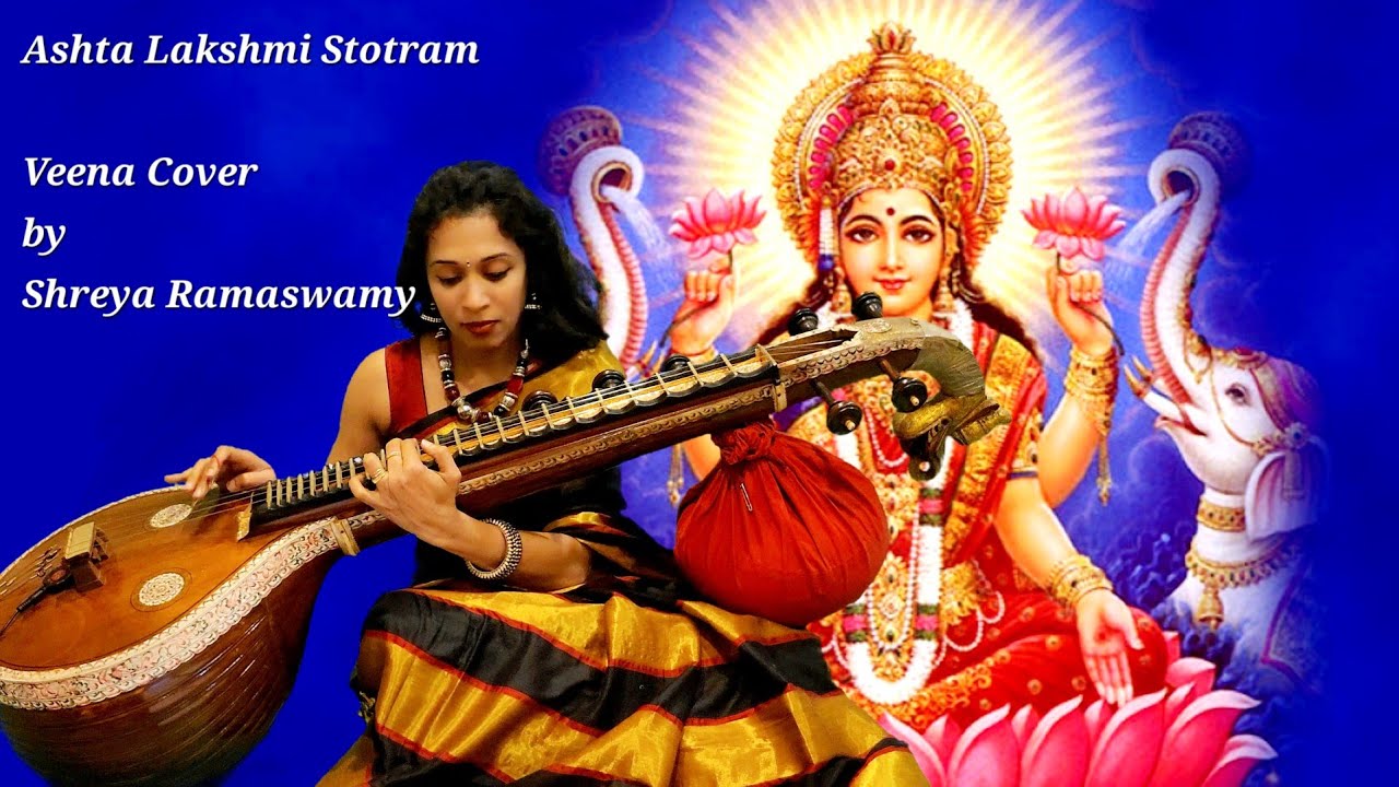 Strings of Lakshmi | AshtaLakshmi Stotram | Navaratri |  Veena Instrumental Cover| Shreya Ramaswamy