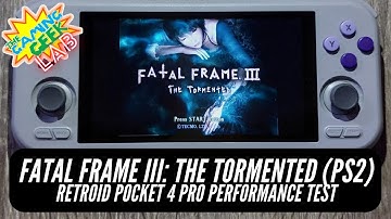 Retroid Pocket 4 Pro Performance Test - Fatal Frame III: The Tormented (PS2)