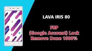 Lava iris 80 google account remove Frp unlock  wint  CM2 100% OK