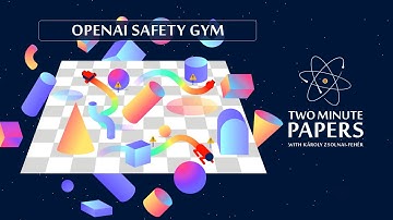 OpenAI Safety Gym: A Safe Place For AIs To Learn 💪