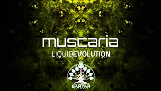 Muscaria - Liquid Evolution