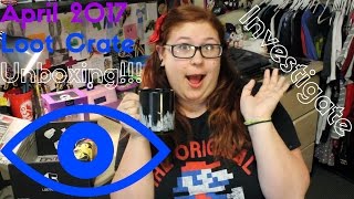 April 2017 Loot Crate Unboxing