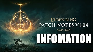 Elden Ring : Patch Notes 1.04 Infomation (Sorcery/Incantation,Weapon Skill,Bug Fix)
