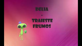 Delia- Traieste frumos lyrics