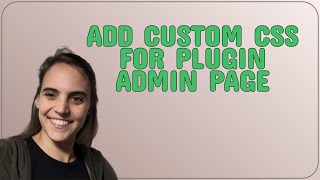 Wordpress: Add custom CSS for plugin admin Page