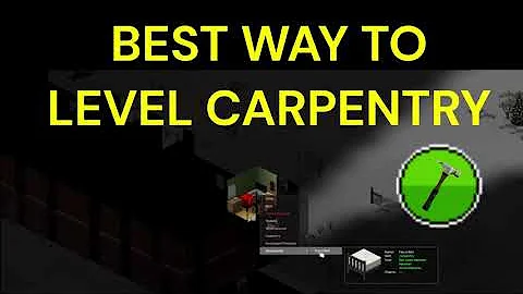 Project Zomboid TIPS - BEST WAY TO LEVEL CARPENTRY