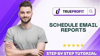 How to Schedule Email Reports in TrueProfit in 2026