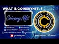 What is Coinerynft ? | #cryptonews #cryptonewstoday #nft
