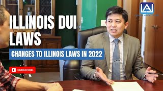 Illinois DUI Law Changes 2022