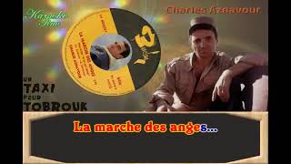 Karaoke Tino - Charles Aznavour - La marche des anges