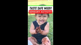 Taste safe mud: Sensory play activity!